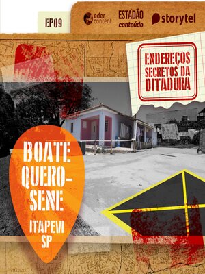 cover image of EP09 – O cubículo do querosene – Endereços secretos da Ditadura
